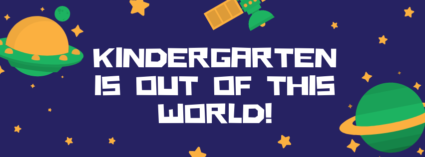 Kindergarten is out of this world